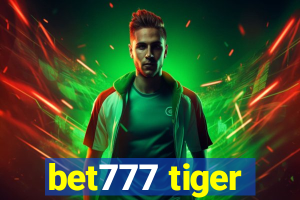 bet777 tiger